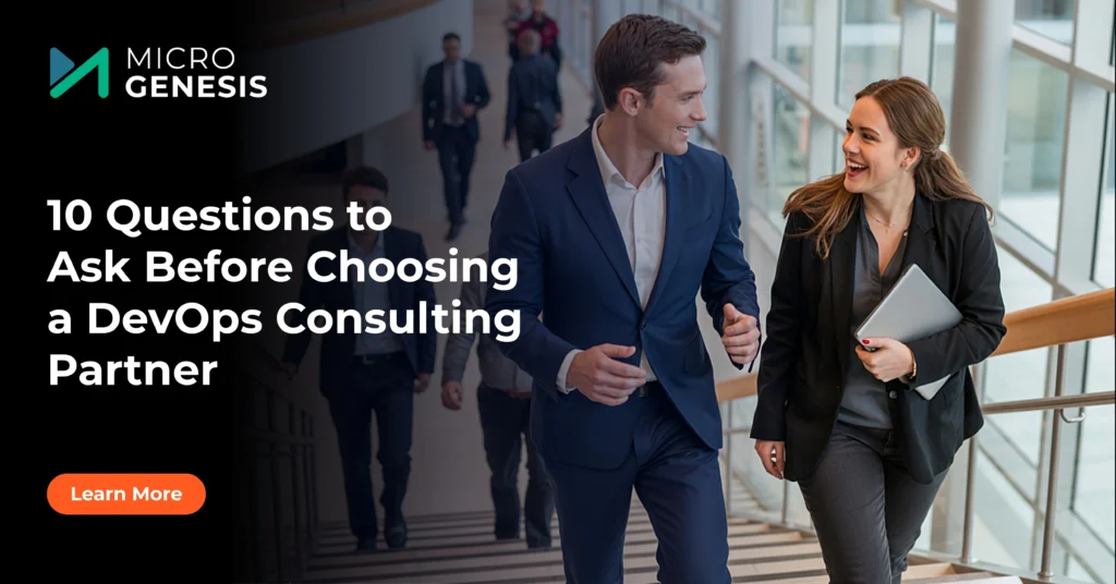 10 Questions to Ask Before Choosing a DevOps Consulting Partner