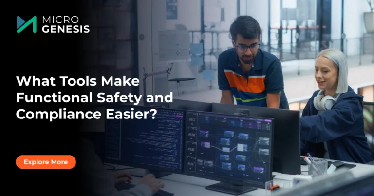 What Tools Make Functional Safety and Compliance Easier